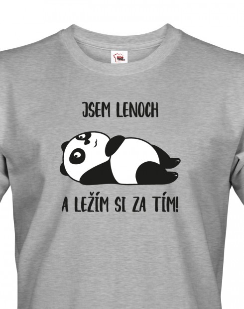 Pánské tričko Jsem lenoch a ležím si za tím!