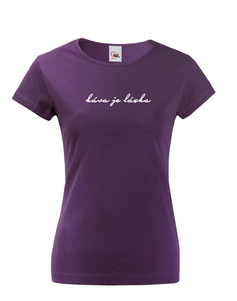 Dámské tričko Káva je láska