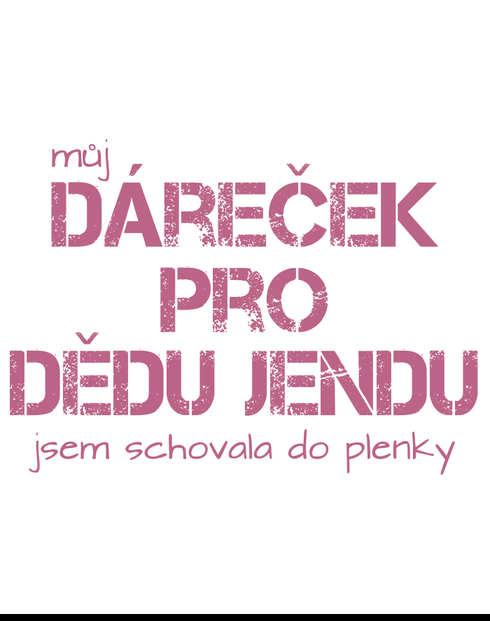 Dětské body pro miminka Dáreček pro .... s volitelným jménem