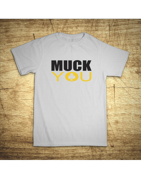 Muck You