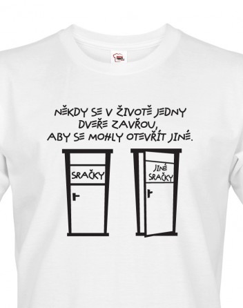 Pánské tričko Jedny dveře se zavřou