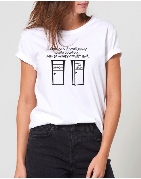 Dámske tričko Jedny dveře se zavřou