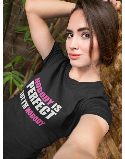 Dámské tričko Nobody is perfect