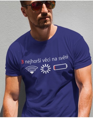 Pánské tričko 3 nejhorší věci na světě