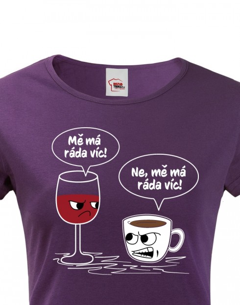 Dámské tričko Mě má ráda