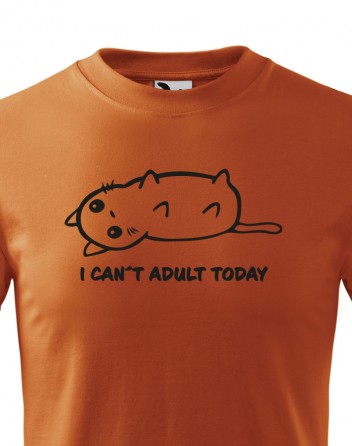 Dětské tričko I Cant Adult Today
