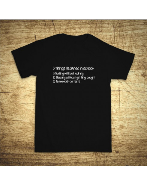 3 things I learned in school