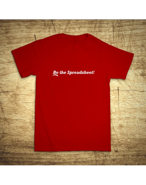 Be the Spreadsheet!