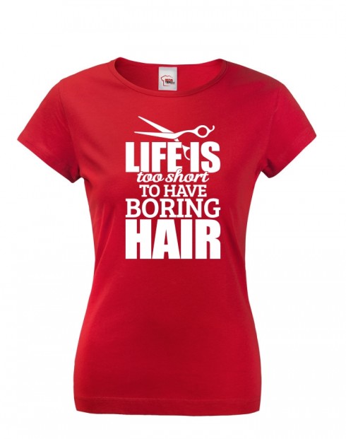 Dámské tričko Boring Hair