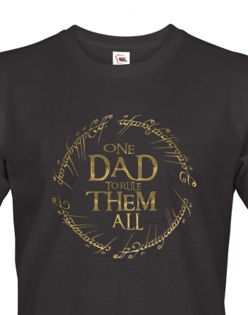 Tričko One Dad to Rule Them All