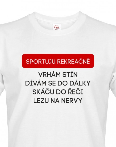 Pánské tričko Sportuji rekreačně