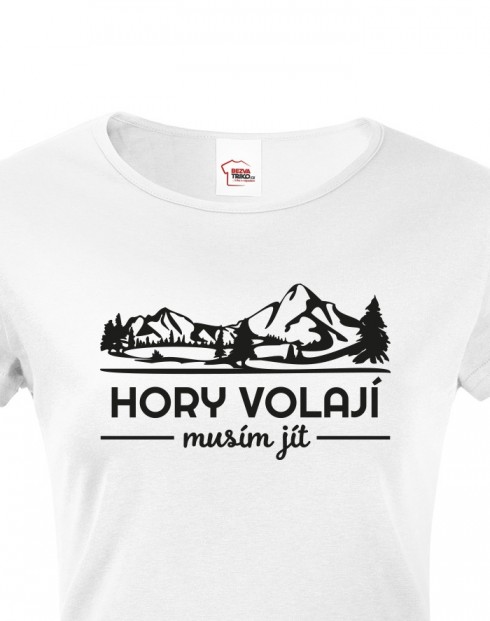 Dámské triko Hory volají musím jít