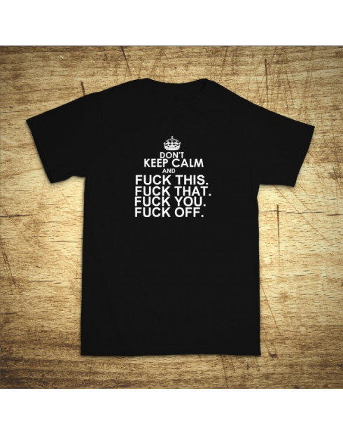 Dont keep calm and Fuck