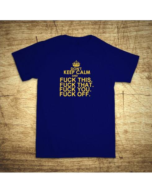 Dont keep calm and Fuck