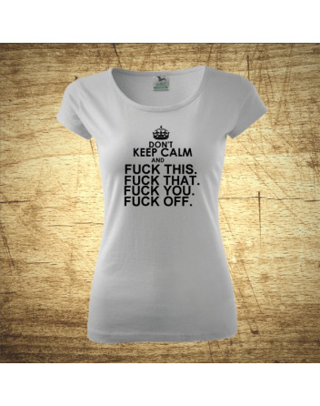 Dont keep calm and Fuck