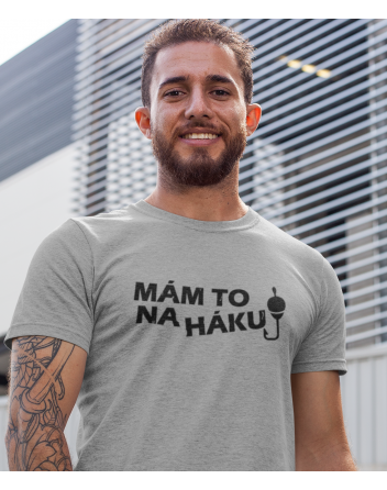 Tričko nejen pro rybáře - Mám to na háku