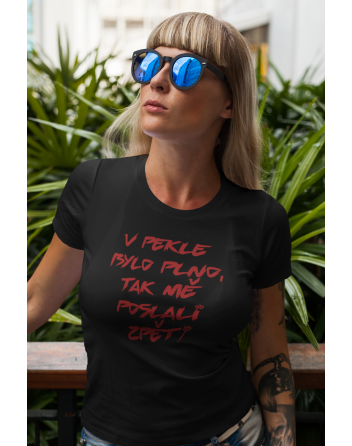 Dámské tričko V pekle bylo plno...