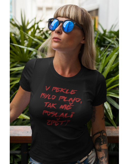 Dámské tričko V pekle bylo plno...