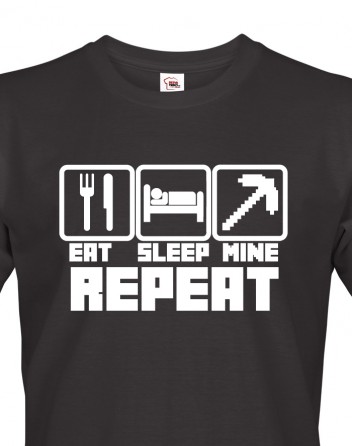 Pánské tričko Eat Sleep Mine Repeat