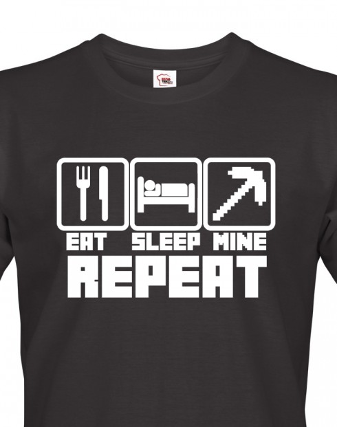 Pánské tričko Eat Sleep Mine Repeat