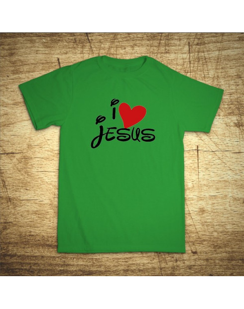 I love Jesus