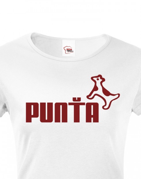 Dámské tričko s vtipným potiskem Punťa