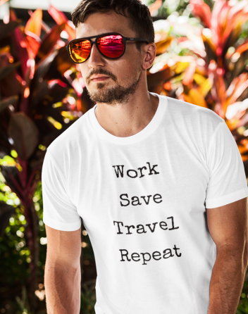 Pánské tričko Work-Save-Travel-Repeat
