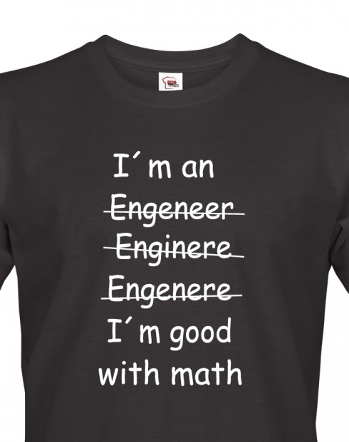 Pánské tričko - I´m good with math