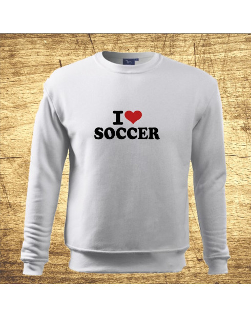 I love soccer