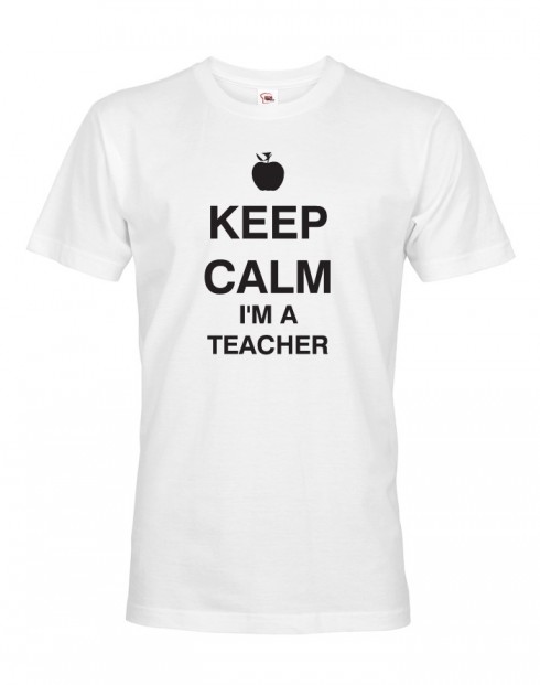 Pánské tričko pro učitele Keep calm I'm teacher