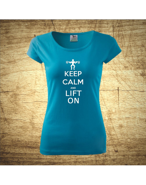 Keep calm and lift on