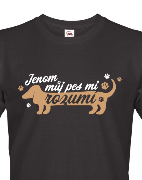 Pánské tričko - Jenom můj pes mi rozumí