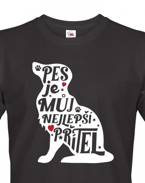 Pánské tričko -Pes je můj nejlepší přítel