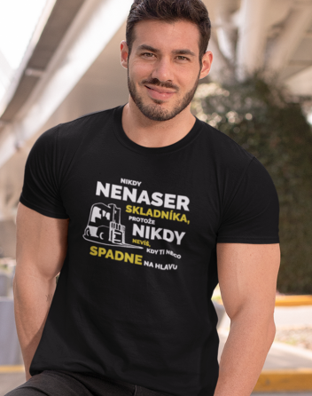 Pánské tričko - Nikdy nenaser skladníka
