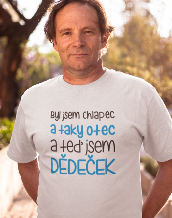 Pánské tričko - Byl jsem chlapec a taky otec