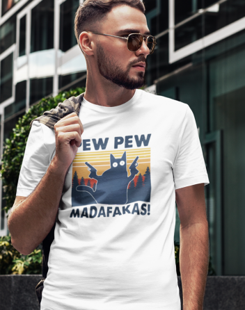 Pánské tričko - Pew Pew madafakas!