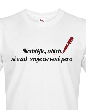 Tričko pro učitele Červené pero