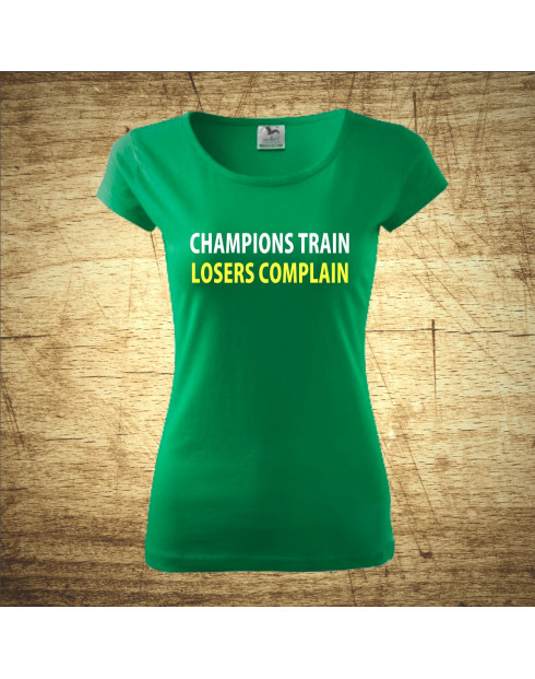 Champions train, losers complain