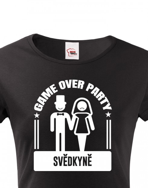 Dámské rozlučkové tričko Game over party Svědkyně