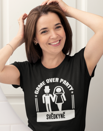 Dámské rozlučkové tričko Game over party Svědkyně