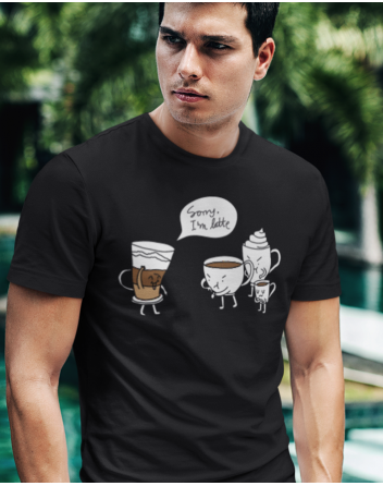 Pánské tričko - Sorry I am latte
