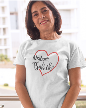 Trička pro nejlepší babičku na světě