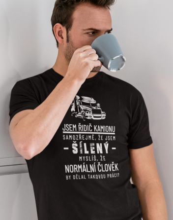 Pánské tričko - Jsem řidič kamionu