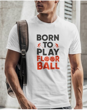 Pánske tričko - Born to play florbal