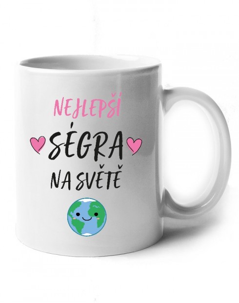 Hrnek pro sestru - Nejlepší sestra na světě