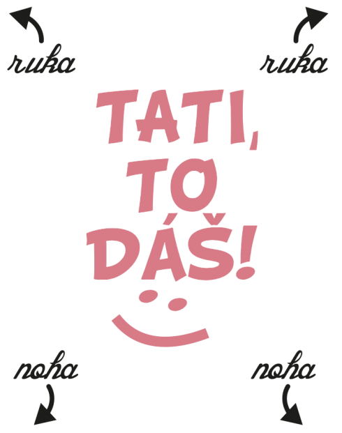 Dětské body Tati, to dáš - pro holčičky