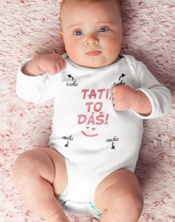 Dětské body Tati, to dáš - pro holčičky