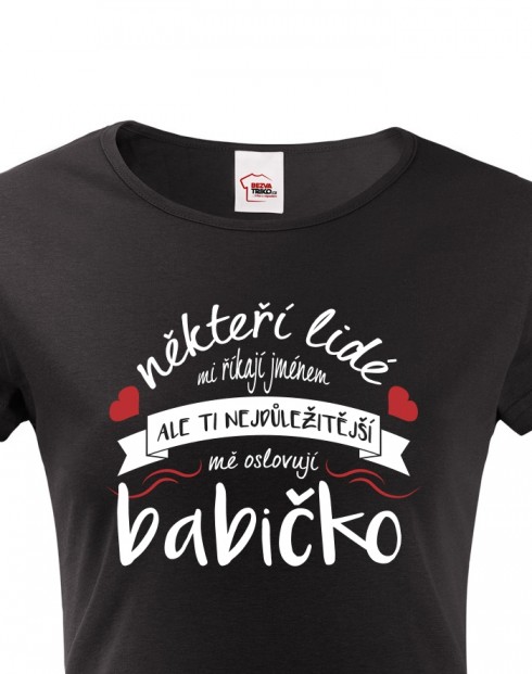 Tričko pro babičku nejen k narozeninám