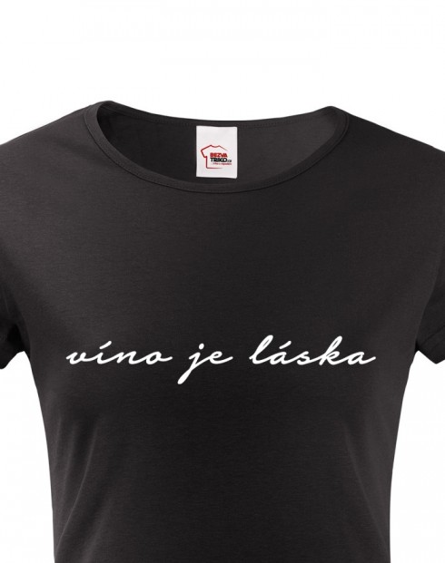 Dámské tričko Víno je láska