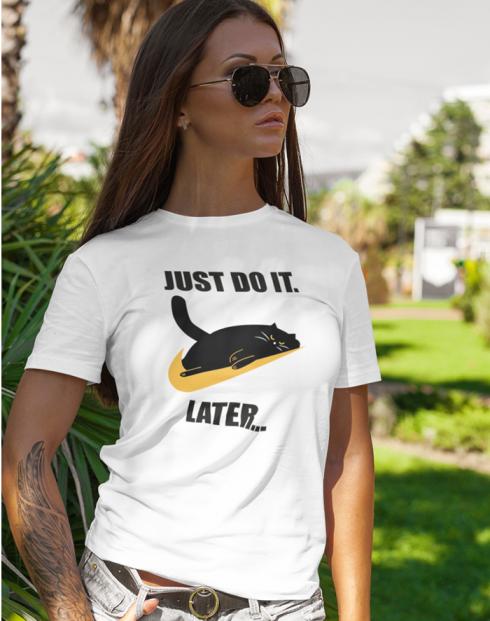 Dámske tričko Just do it later